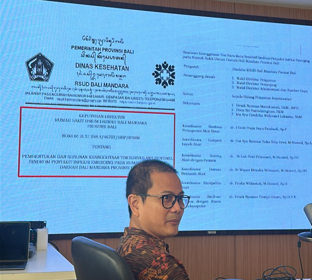 Perkuat surveilans RS : Antisipasi RSUD Bali Mandara mengatasi ancaman Penyakit Infeksi Emerging (PIE) Berbasis Sindrom